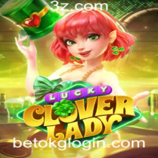 Explorando o Fascinante Mundo de LuckyCloverLady e o Universo do Betok Game Login