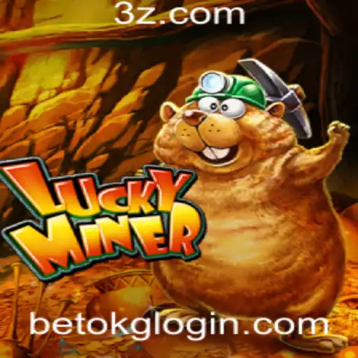 Tudo sobre LuckyMiner: Um Mergulho no Mundo do Betok Game Login