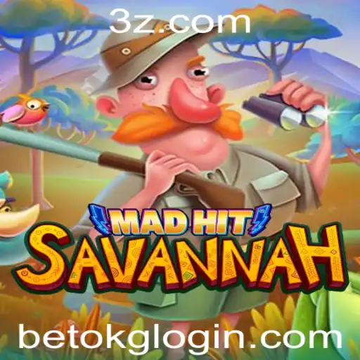 Descubra MadHitSavannah: O Jogo Fascinante com Inovações em Betok Game Login